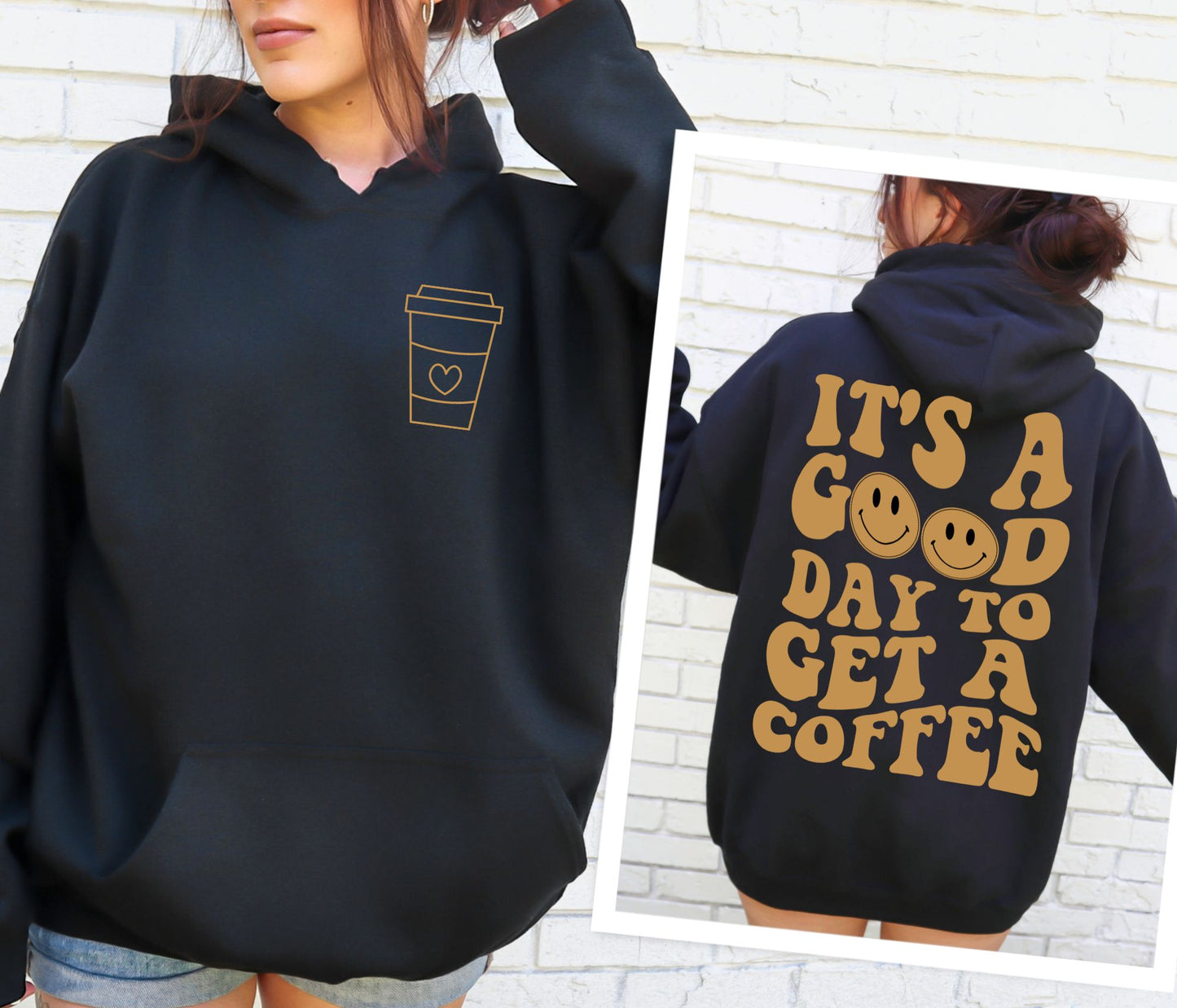 GOOD DAY TO GET A COFFEE HOODIE
