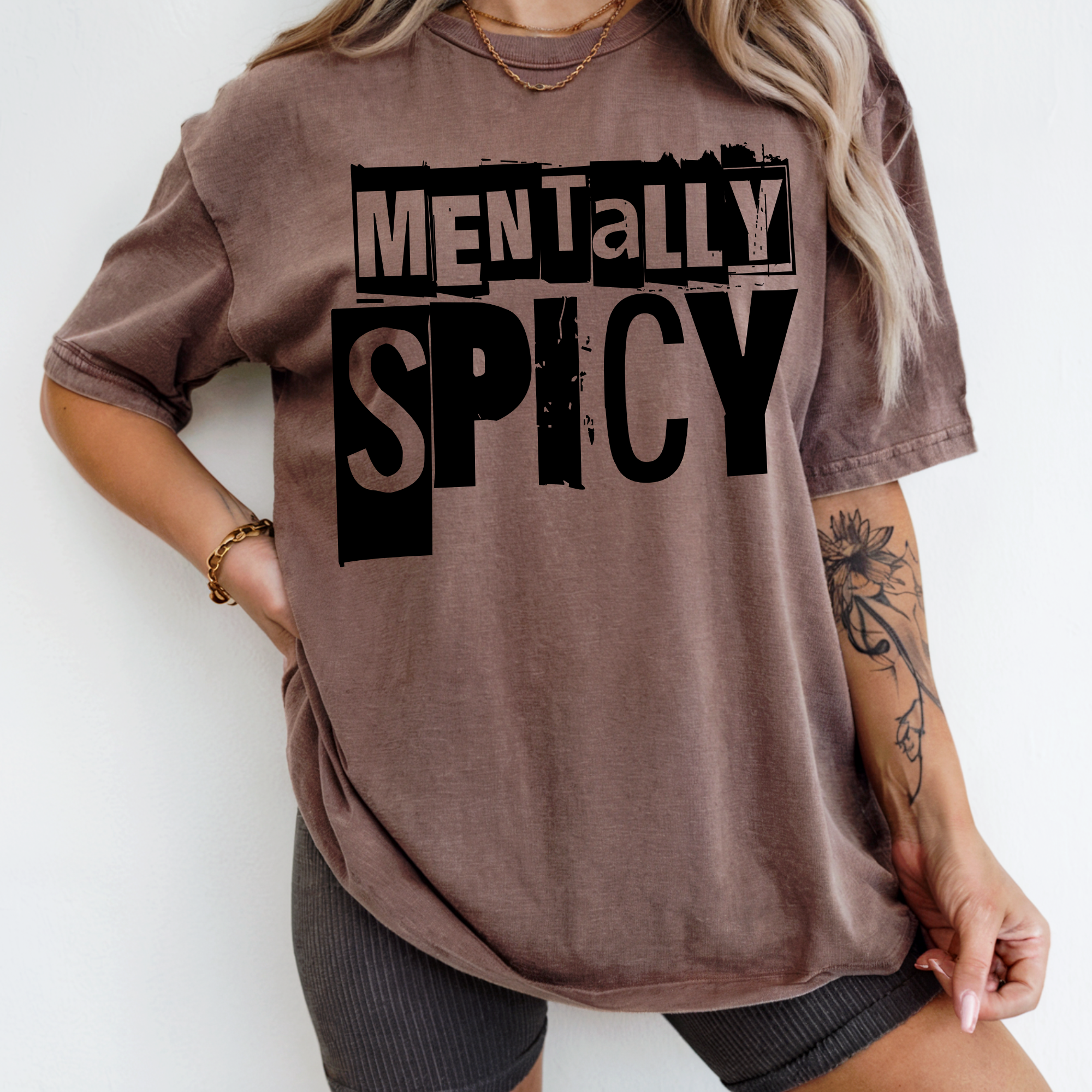 MENTALLY SPICY TEE