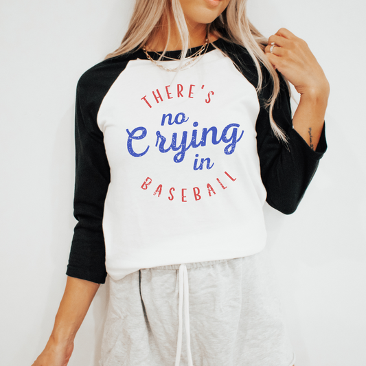 NO CRYING IN BASEBALL TEE