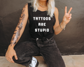 TATTOOS ARE STUPID TANK