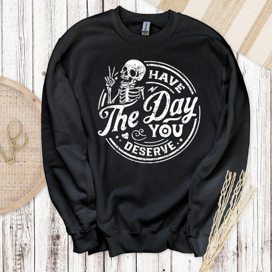 THE DAY YOU DESERVE CREW