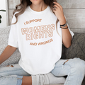 WOMENS RIGHTS AND WRONGS TEE