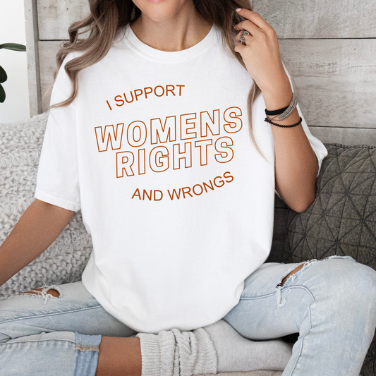 WOMENS RIGHTS AND WRONGS TEE